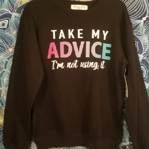 Long sleeve shirt Take My ADVICE IM NOT USING IT - Picture 4 of 9